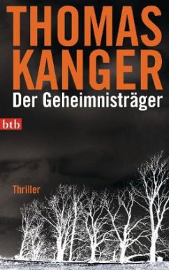 Der Geheimnisträger - Kanger, Thomas