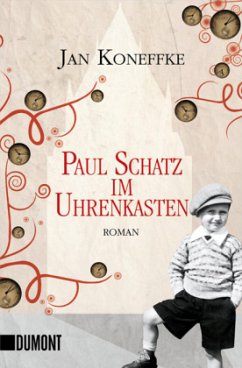 Paul Schatz im Uhrenkasten - Koneffke, Jan