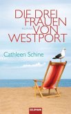 Die drei Frauen von Westport