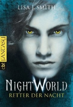 Retter der Nacht / Night World Bd.4 - Smith, Lisa J.
