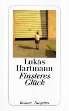 Finsteres Glück - Hartmann, Lukas