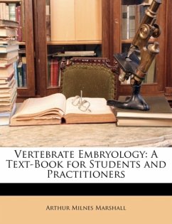 Vertebrate Embryology - Marshall, Arthur Milnes