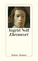 Ehrenwort - Noll, Ingrid