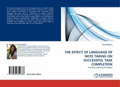THE EFFECT OF LANGUAGE OF NOTE TAKING ON SUCCESSFUL TASK COMPLETION