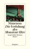 Die Verlobung des Monsieur Hire / Ausgewählte Romane Bd.1