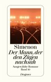 Der Mann, der den Zügen nachsah / Ausgewählte Romane Bd.10