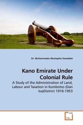 Kano Emirate Under Colonial Rule