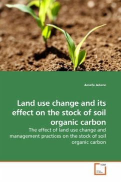 Land use change and its effect on the stock of soil organic carbon - Adane, Assefa