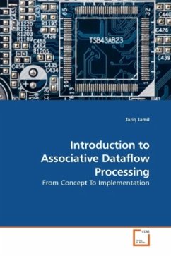 Introduction to Associative Dataflow Processing - Jamil, Tariq