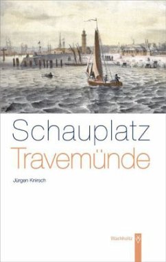 Schauplatz Travemünde - Knirsch, Jürgen