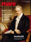 Humboldt. Belgische Fischer. Fünf Jahre Tsunami. Überseekoffer / mare, Die Zeitschrift der Meere 77