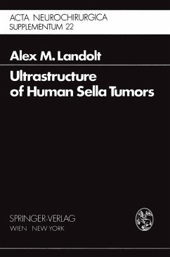 Ultrastructure of Human Sella Tumors - Landolt, A. M.