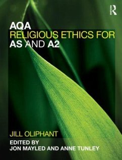 AQA Religious Ethics for AS and A2 - Oliphant, Jill