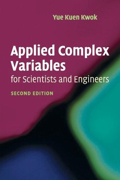 Applied Complex Variables for Scientists and Engineers - Kwok, Yue K.