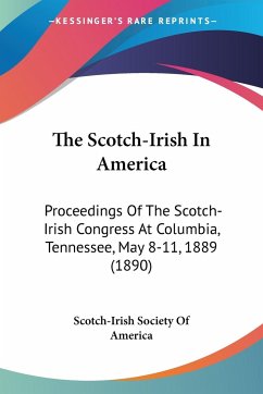 The Scotch-Irish In America - Scotch-Irish Society Of America