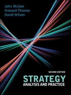 Strategy: Analysis and Practice - McGee, John; Wilson, David; Thomas, Howard
