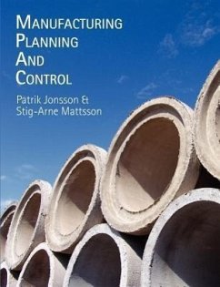 Manufacturing Planning and Control - Jonsson, Patrik; Mattsson, Stig-Arne