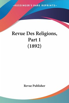 Revue Des Religions, Part 1 (1892)