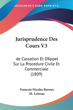 Jurisprudence Des Cours V3 - Bavoux, Francois Nicolas; Loiseau, M.