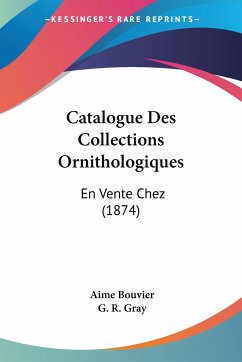 Catalogue Des Collections Ornithologiques
