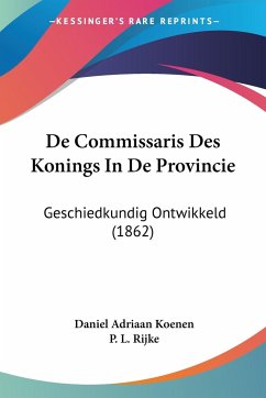 De Commissaris Des Konings In De Provincie