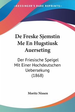 De Freske Sjemstin Me En Hugstiusk Auerseting - Nissen, Moritz