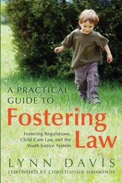 A Practical Guide to Fostering Law - Davis, Lynn