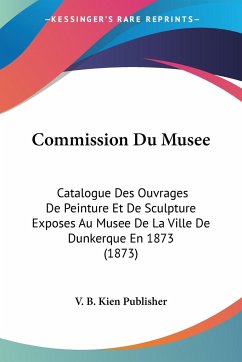 Commission Du Musee - V. B. Kien Publisher