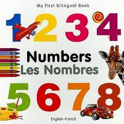 My First Bilingual Book-Numbers (English-French) - Milet Publishing