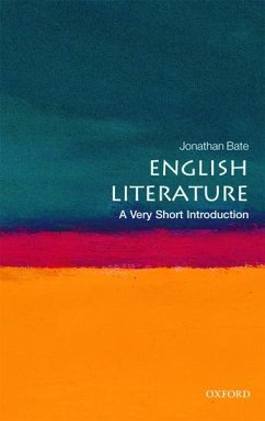 English Literature: A Very Short Introduction - Bate, Jonathan (Professor of Shakespeare and Renaissance Literature