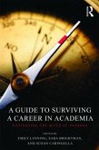 A Guide to Surviving a Career in Academia