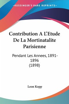 Contribution A L'Etude De La Mortinatalite Parisienne