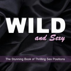 Wild and Sexy - Leu, Laura