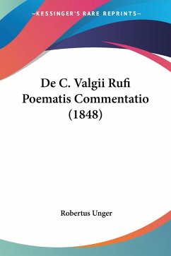 De C. Valgii Rufi Poematis Commentatio (1848)