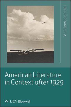 American Literature in Context After 1929 - Yannella, Philip R.