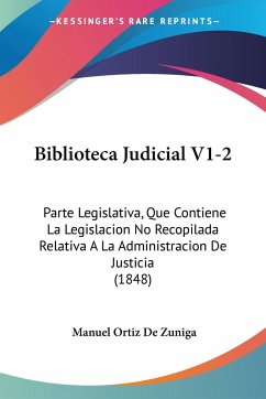 Biblioteca Judicial V1-2 - De Zuniga, Manuel Ortiz