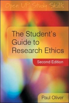 The Student's Guide to Research Ethics - Oliver, Paul