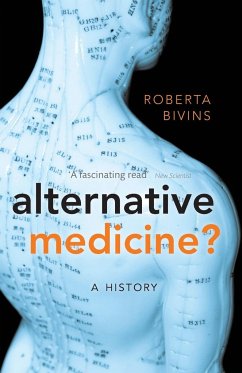 Alternative Medicine? - Bivins, Roberta