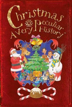 Christmas: A Very Peculiar History - Macdonald, Fiona