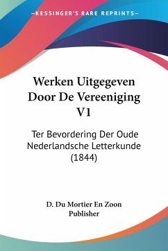 Werken Uitgegeven Door De Vereeniging V1 - D. Du Mortier En Zoon Publisher