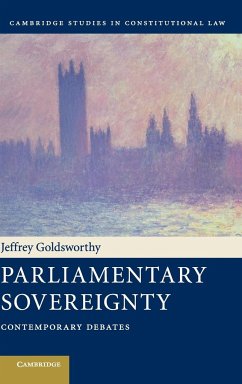 Parliamentary Sovereignty - Goldsworthy, Jeffrey