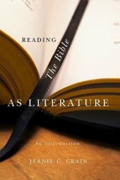 Reading the Bible as Literature - Crain, Jeanie C