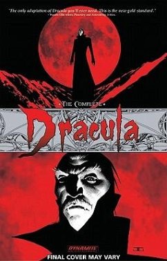 Complete Dracula - Moore, Leah; Reppion, John