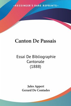 Canton De Passais - Appert, Jules; De Contades, Gerard
