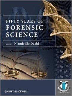 Fifty Years of Forensic Science - Nic Daeid, Niamh