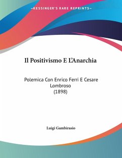 Il Positivismo E L'Anarchia