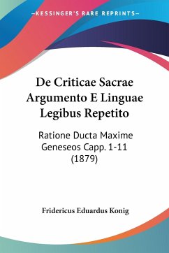 De Criticae Sacrae Argumento E Linguae Legibus Repetito