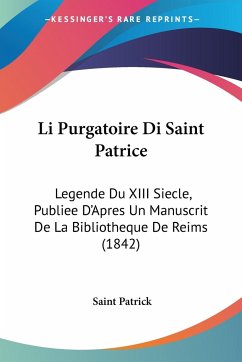 Li Purgatoire Di Saint Patrice - Patrick, Saint
