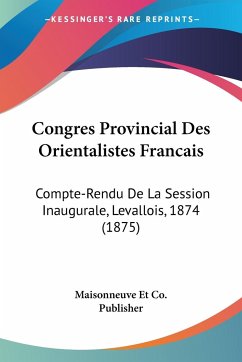 Congres Provincial Des Orientalistes Francais