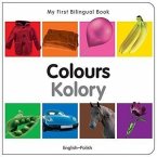 My First Bilingual Book-Colours (English-Polish)